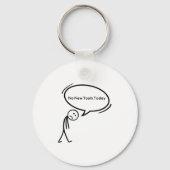 No New Tools Today Funny Sleutelhanger (Voorkant)