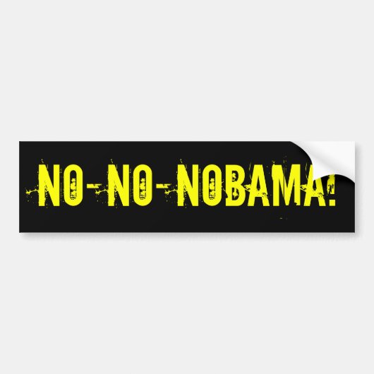 NO-NO-NOBAMA-Bumpersticker (aanstootgevende shirte Bumpersticker (Voorkant)