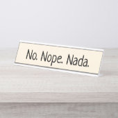 No Nope Nada Bureau Naambordje (Voorkant)