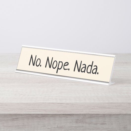 No Nope Nada Bureau Naambordje (Voorkant)