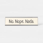 No Nope Nada Bureau Naambordje (Voorkant)