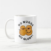 No Nuggs No Glory Funny Nuggets Pun Koffiemok (Links)