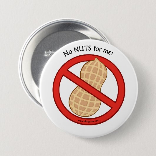 "No Nuts for me" Badge Ronde Button 7,6 Cm (Voorkant /achterkant)