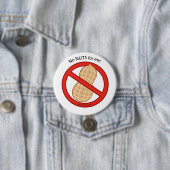 "No Nuts for me" Badge Ronde Button 7,6 Cm (In situ)