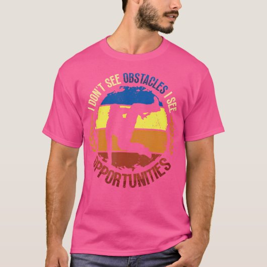 No Obstacles I See Opportunities Freerunning Parko T-shirt (Voorkant)