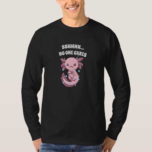 No One Cares Sarcastic Quote Sarcasm Funny Introve T-shirt (Voorkant)