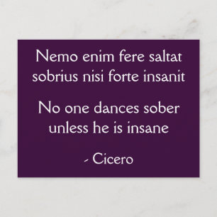 No one danseres sober - Cicero quote Briefkaart