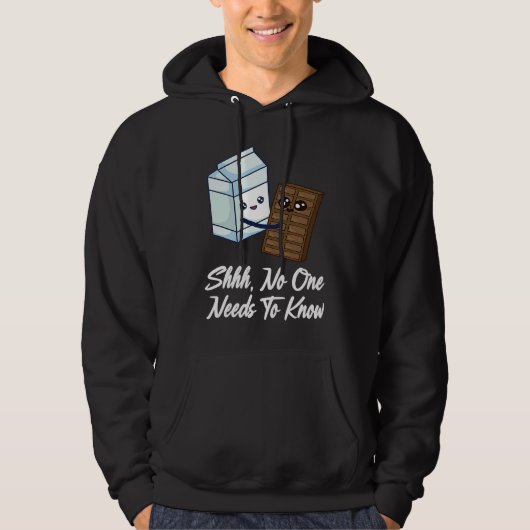 No One Needs To Know  Chocolate Milk Food  Graphic Hoodie (Voorkant)