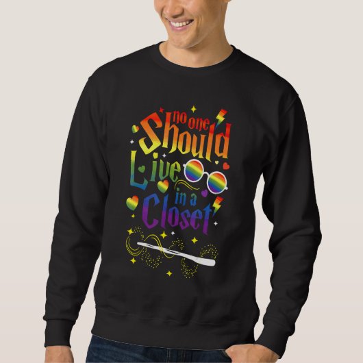 No One Should Live In A Closet LGBT Gay Pride Trui (Voorkant)
