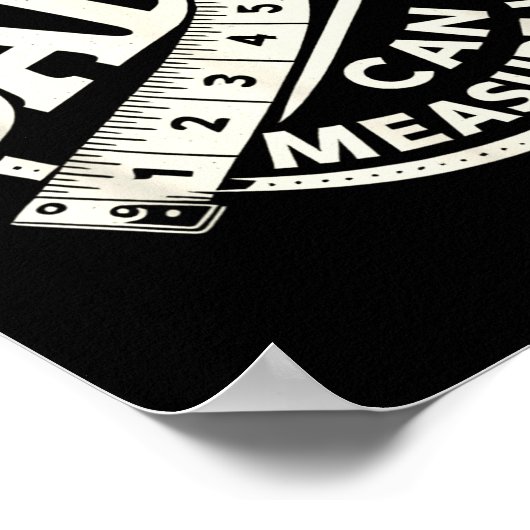 No Other Dad Can Measure Up Men Funny Fathers Day  Poster (Hoek)