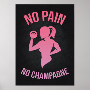 No Pain No Champagne - Women's Funny Gym Poster