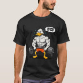 No Pain No Gain Funny Duck Weightlifter Joke Gym M T-shirt (Voorkant)
