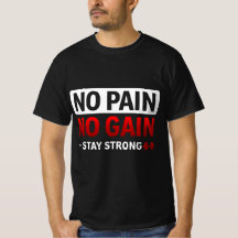 No Pain No Gain Gym Motivatie T-Shirt Fit