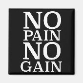 No Pain No Gain Motivation  Magneet (Voorkant)