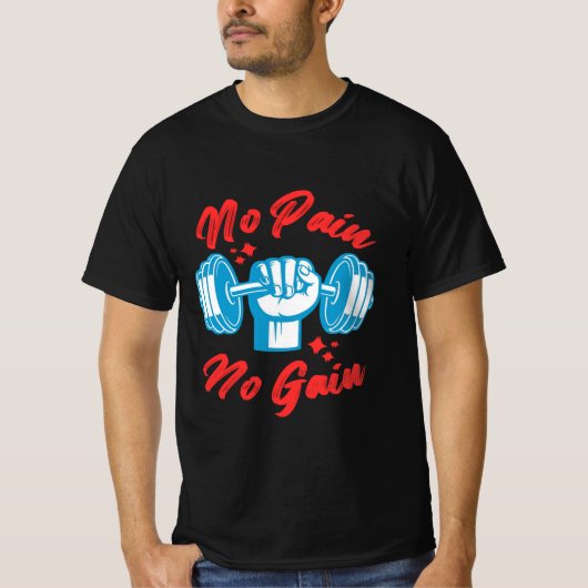 No Pain No Gain – Motivational Gym T-Shirt for Men (Voorkant)