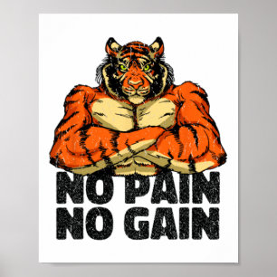 No Pain No Gain Tiger Gym Workout MMA Bodybuilding Poster