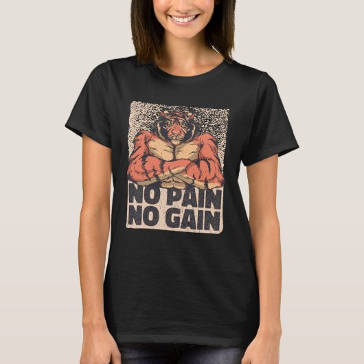 No Pain No Gain Tiger with Muscles Gym Exercise Wo T-shirt (Voorkant)