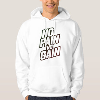 No Pain No Gain-trui – Motiverende training  Hoodie