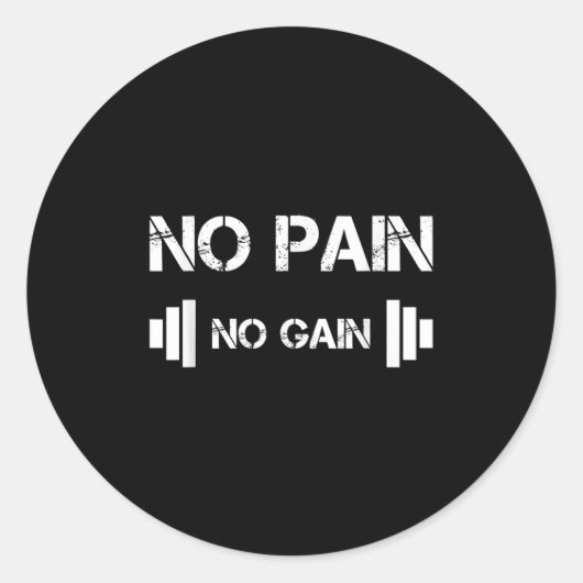 No Pain No Gain Workout Motivation Ronde Sticker (Voorkant)