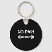 No Pain No Gain Workout Motivation  Sleutelhanger (Voorkant)