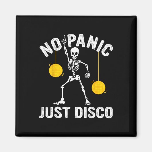 No Panic Just Disco Funny Skeleton Dancing Gothic Magneet (Voorkant)