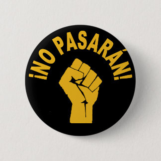 No Pasaran - Zij zullen niet passeren Protest Knop Ronde Button 5,7 Cm