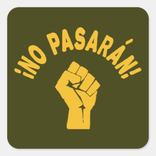 No Pasaran - Zij zullen niet passeren Vierkante Sticker