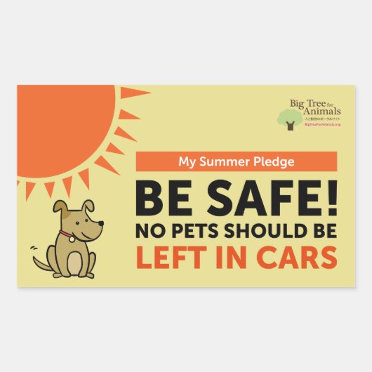 No Pets Should Be Left In Cars - My Summer Pledge Rechthoekige Sticker (Voorkant)