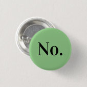 NO Pin Ronde Button 3,2 Cm (Voorkant /achterkant)