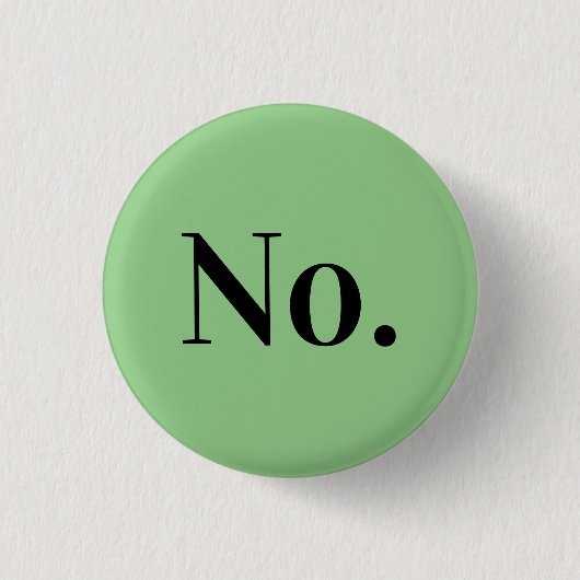 NO Pin Ronde Button 3,2 Cm (Voorkant)