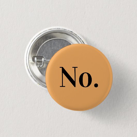 NO Pin Ronde Button 3,2 Cm (Voorkant /achterkant)