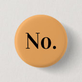 NO Pin Ronde Button 3,2 Cm (Voorkant)