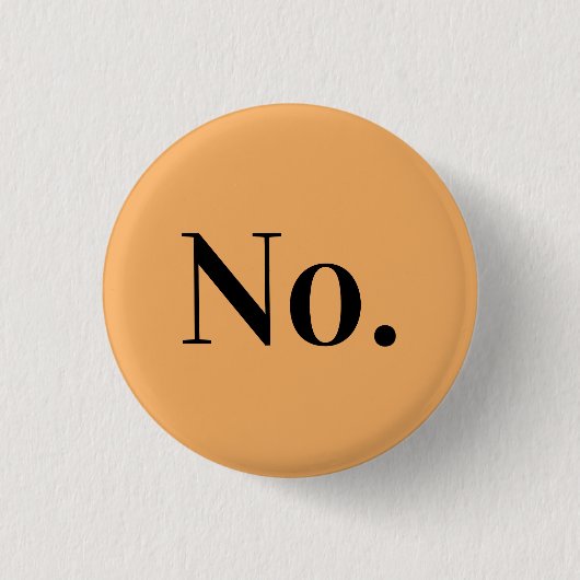 NO Pin Ronde Button 3,2 Cm (Voorkant)