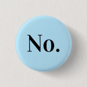 NO Pin Ronde Button 3,2 Cm (Voorkant)