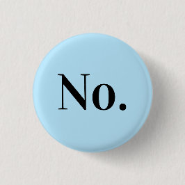 NO Pin Ronde Button 3,2 Cm