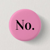 NO Pin Ronde Button 3,2 Cm (Voorkant)