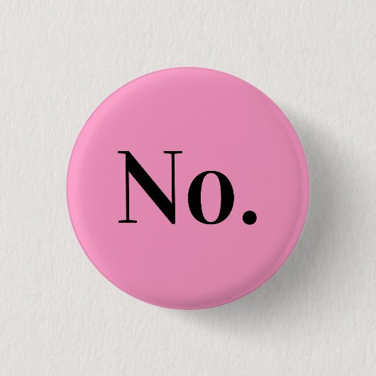 NO Pin Ronde Button 3,2 Cm (Voorkant)
