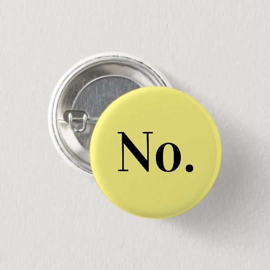 NO Pin Ronde Button 3,2 Cm (Voorkant /achterkant)