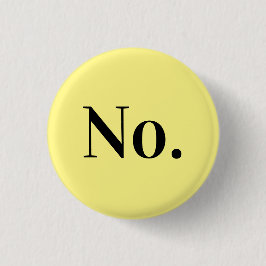 NO Pin Ronde Button 3,2 Cm