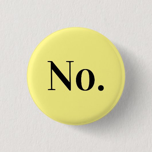 NO Pin Ronde Button 3,2 Cm (Voorkant)