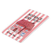 No Place Like Home beroemd gemaakt door Wonky Hous Magneet (Linkerzijde)