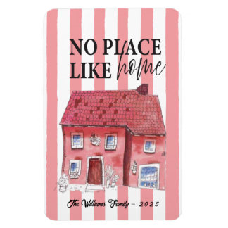 No Place Like Home beroemd gemaakt door Wonky Hous Magneet