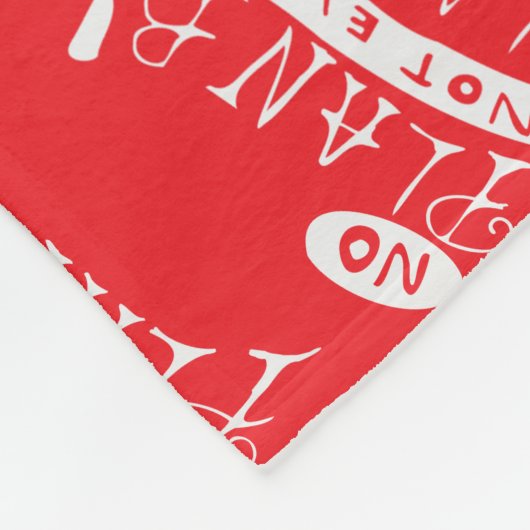 No Plan B Not Even Plan A Fleece Deken (Hoek)