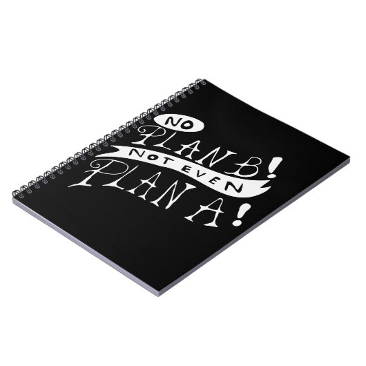 No Plan B Not Even Plan A Notitieboek (Linkerzijde)