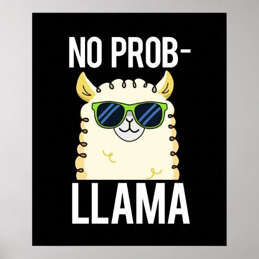 No-Prob-Llama Funny Cool Llama Pun Dark BG Poster (Voorkant)