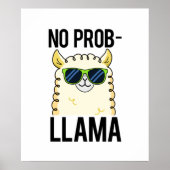 No-Prob-Llama Funny Cool Llama Pun Poster (Voorkant)