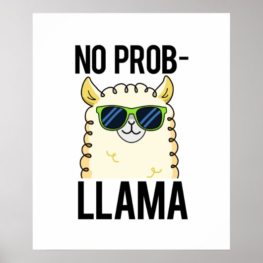 No-Prob-Llama Funny Cool Llama Pun Poster (Voorkant)