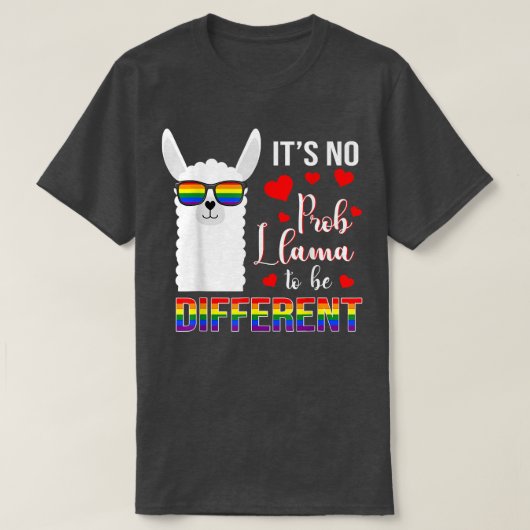 No Prob Llama To Be Gay Different Pride LGBT Mothe T-shirt (Design voorkant)