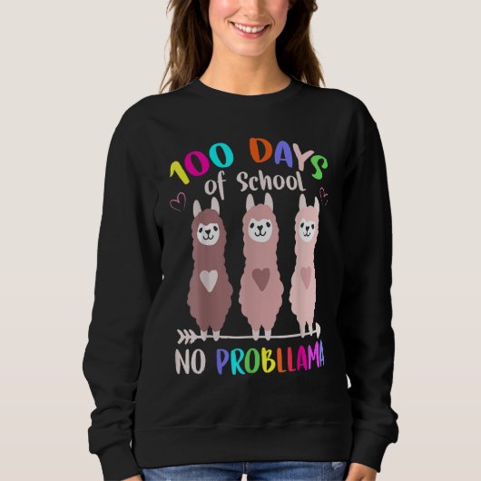 No Probllama 100 Days Of School LLama Teachers Trui (Voorkant)
