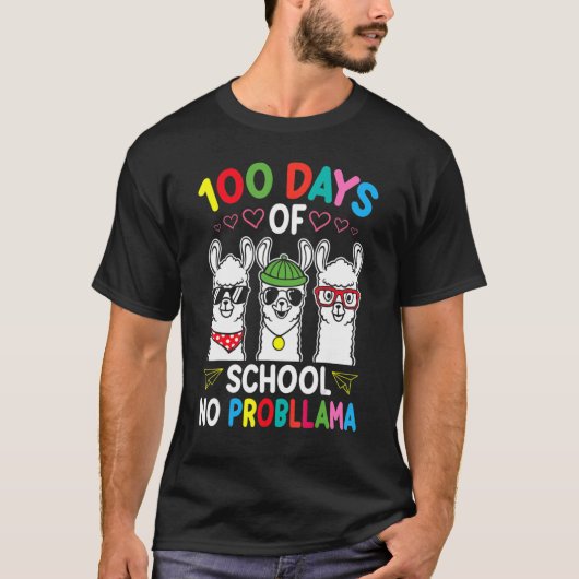 NO PROBLLAMA 100 Days Of School Teacher 100th Day  T-shirt (Voorkant)